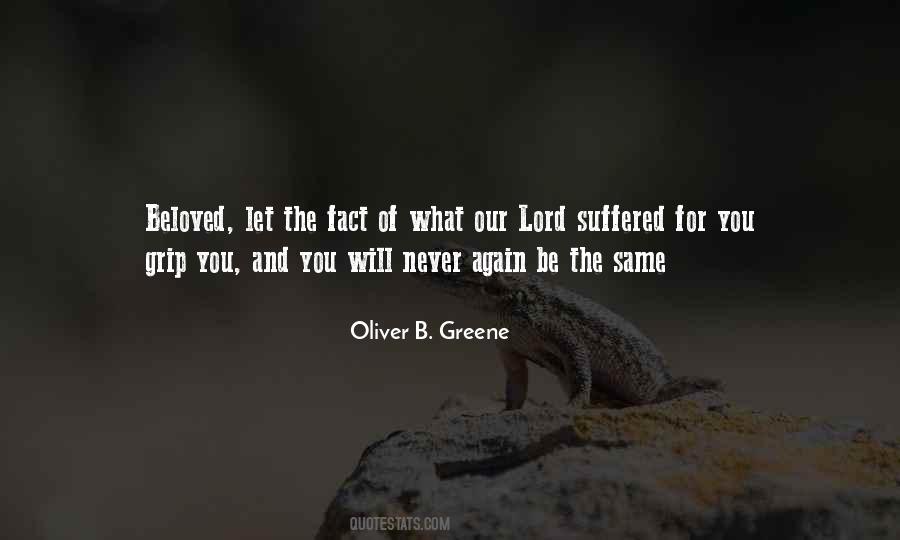 Oliver B. Greene Quotes #1228832