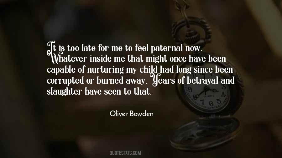 Oliver Bowden Quotes #1633574