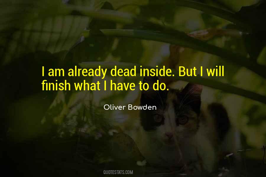 Oliver Bowden Quotes #791287
