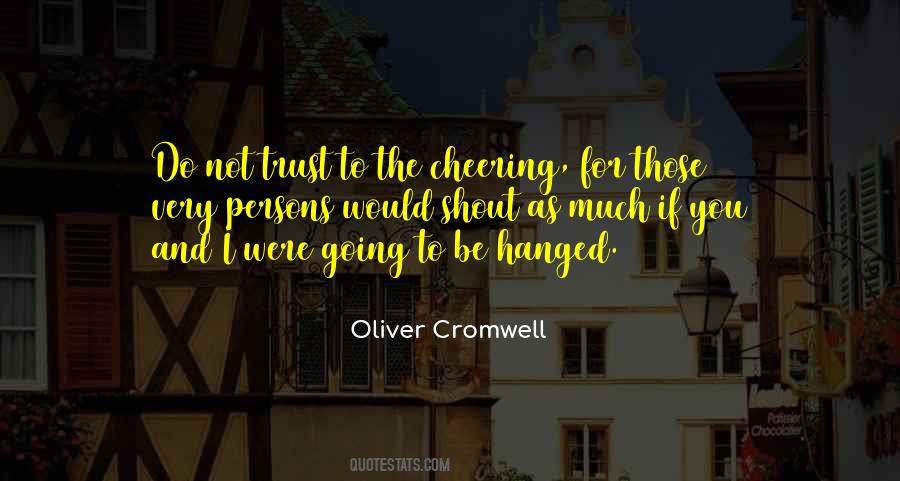 Oliver Cromwell Quotes #1759697