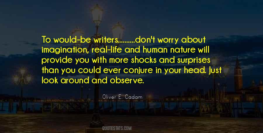 Oliver E. Cadam Quotes #834226 Oliver E. Cadam Quotes #834226