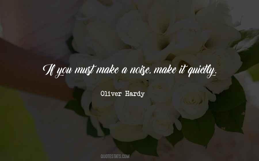 Oliver Hardy Quotes #1673215