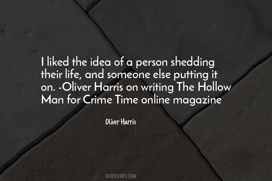 Oliver Harris Quotes #443578