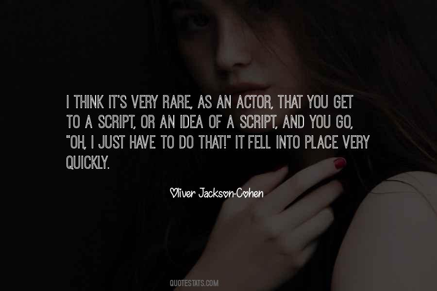Oliver Jackson-Cohen Quotes #1330014