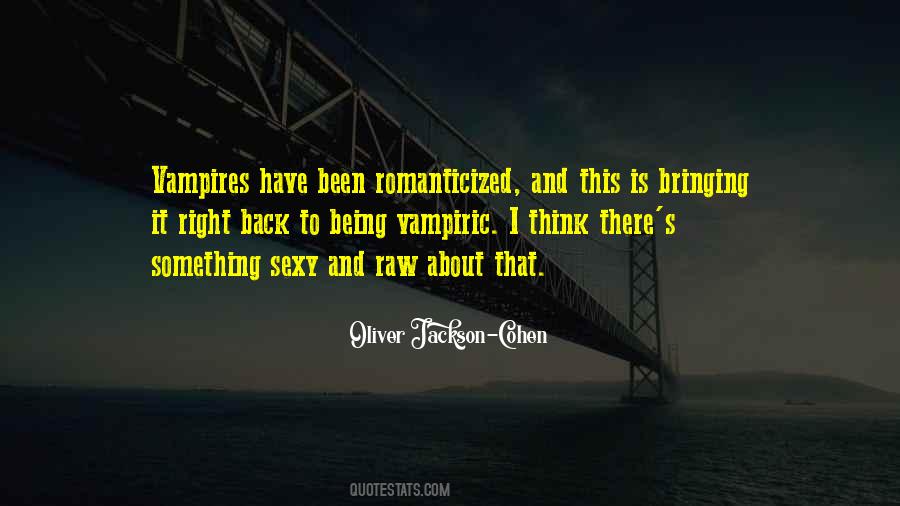 Oliver Jackson-Cohen Quotes #1624075