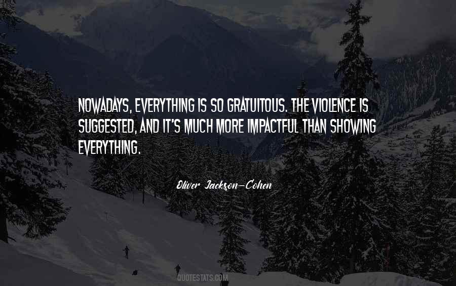 Oliver Jackson-Cohen Quotes #1777290