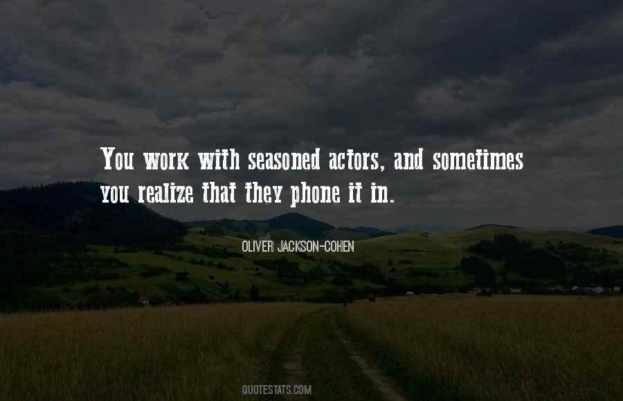 Oliver Jackson-Cohen Quotes #582144