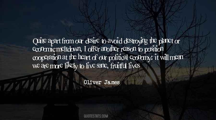 Oliver James Quotes #1739143