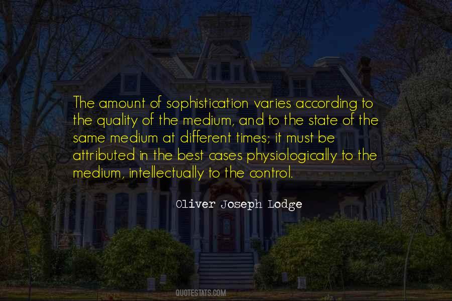 Oliver Joseph Lodge Quotes #122337