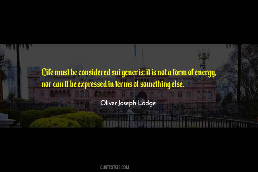 Oliver Joseph Lodge Quotes #787733