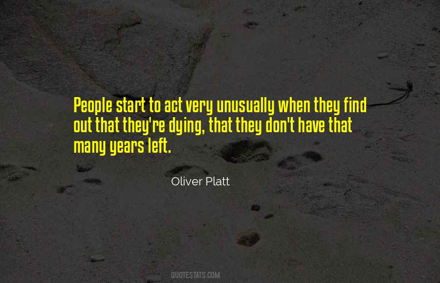 Oliver Platt Quotes #1662841