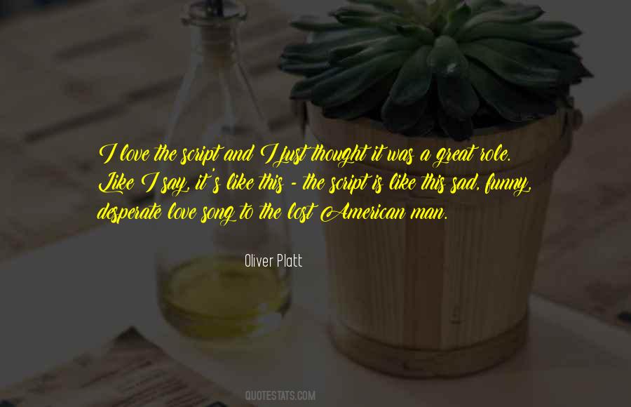 Oliver Platt Quotes #679119