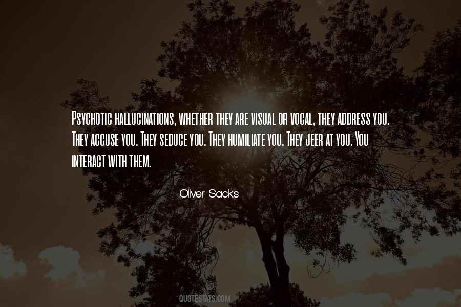 Oliver Sacks Quotes #1181518