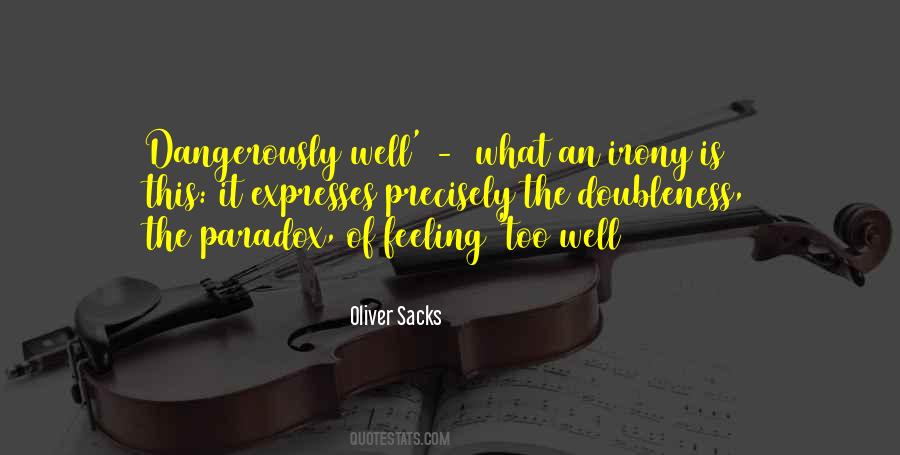 Oliver Sacks Quotes #1297689