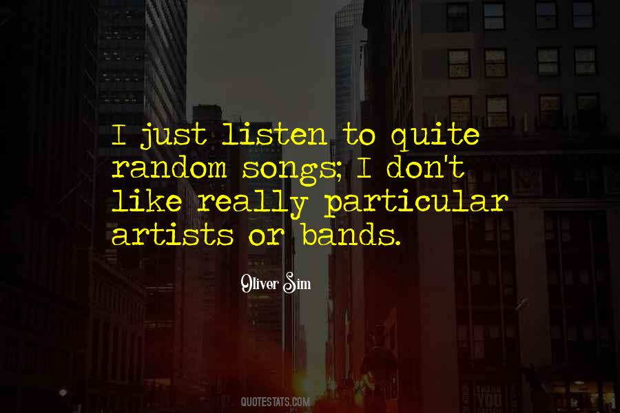 Oliver Sim Quotes #1413894 Oliver Sim Quotes #1413894