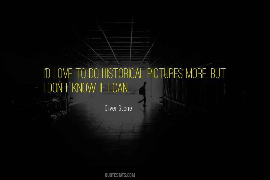 Oliver Stone Quotes #1212411