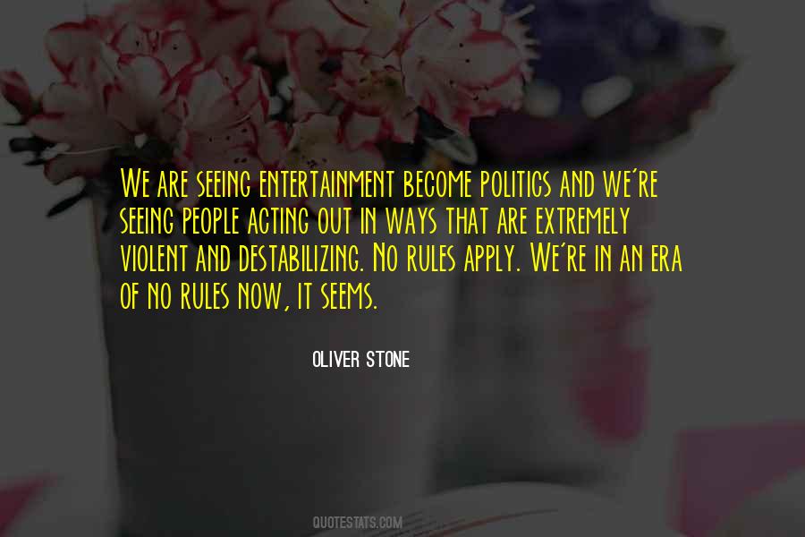 Oliver Stone Quotes #622395