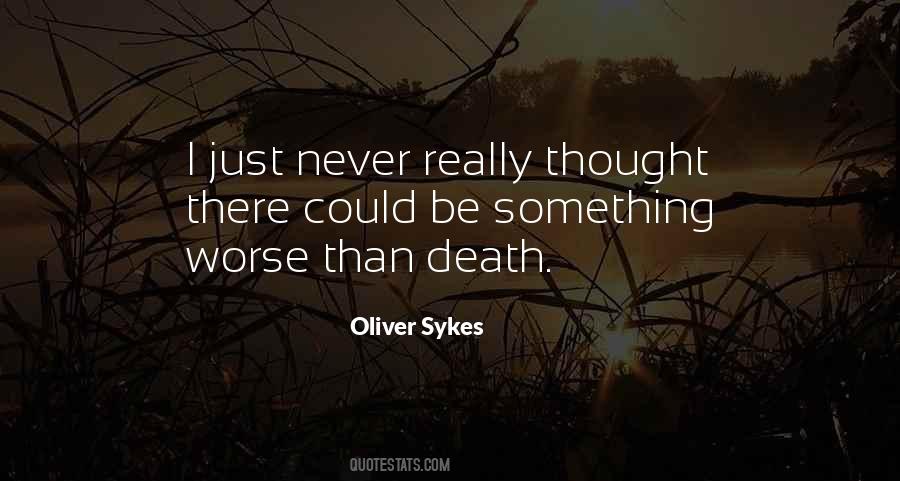 Oliver Sykes Quotes #1519248