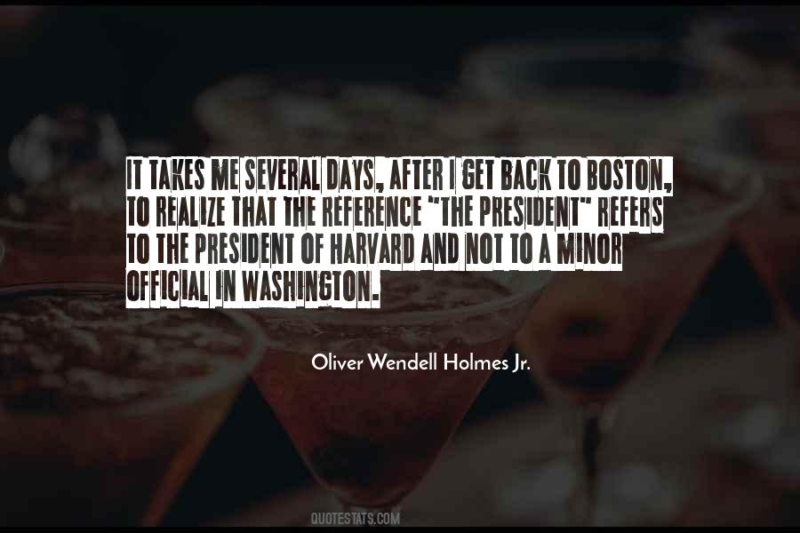 Oliver Wendell Holmes Jr. Quotes #1093258