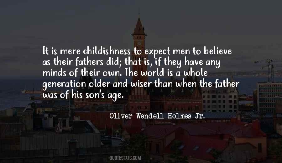 Oliver Wendell Holmes Jr. Quotes #1379790