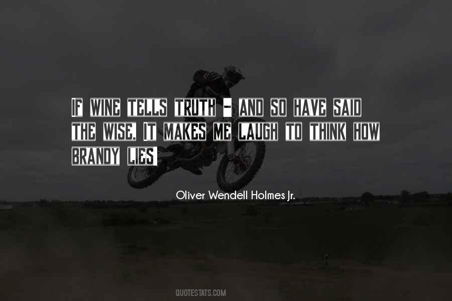 Oliver Wendell Holmes Jr. Quotes #1437574