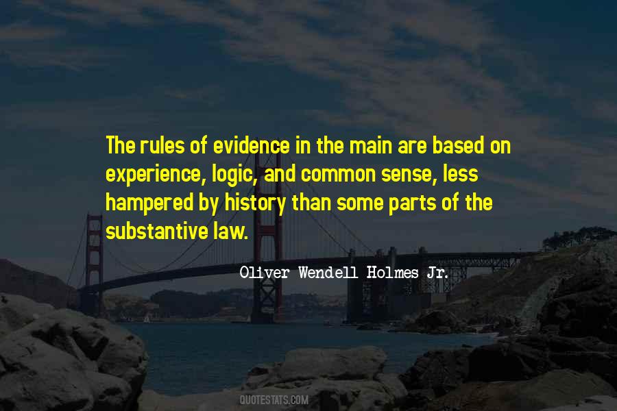 Oliver Wendell Holmes Jr. Quotes #1550841