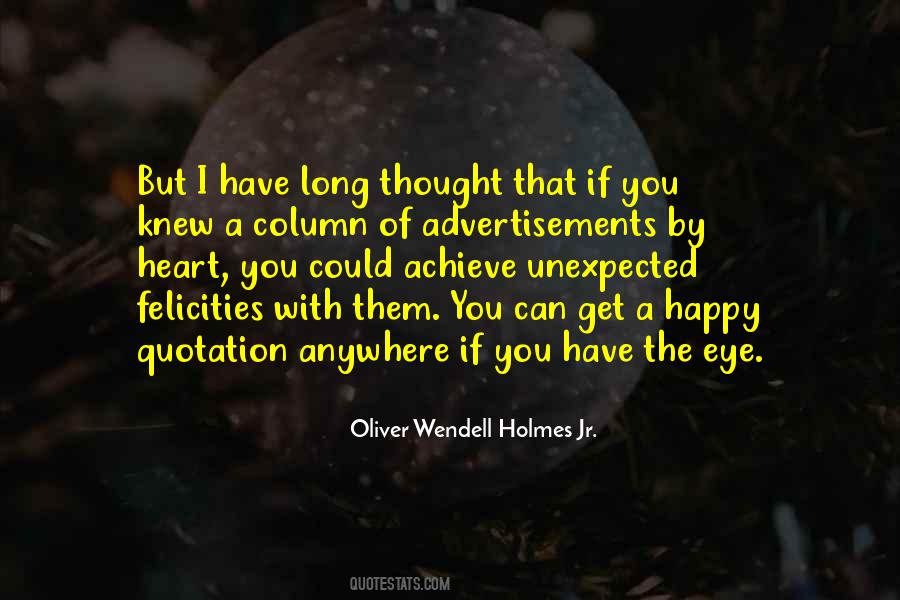 Oliver Wendell Holmes Jr. Quotes #428907