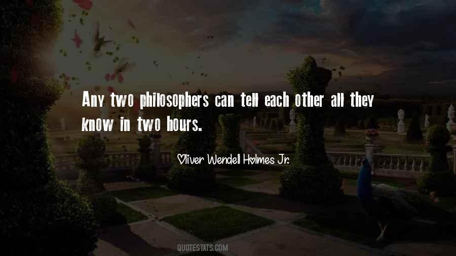 Oliver Wendell Holmes Jr. Quotes #538142