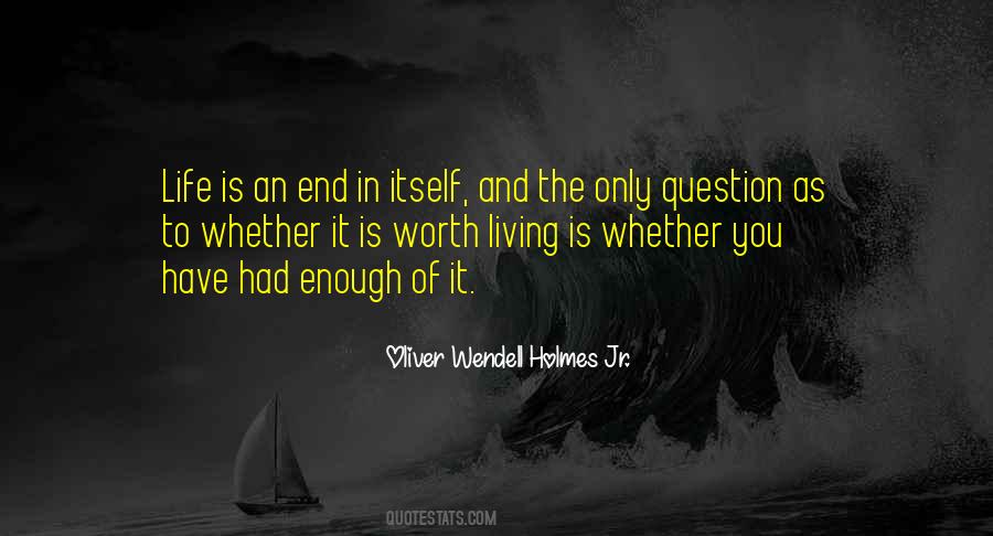 Oliver Wendell Holmes Jr. Quotes #585869