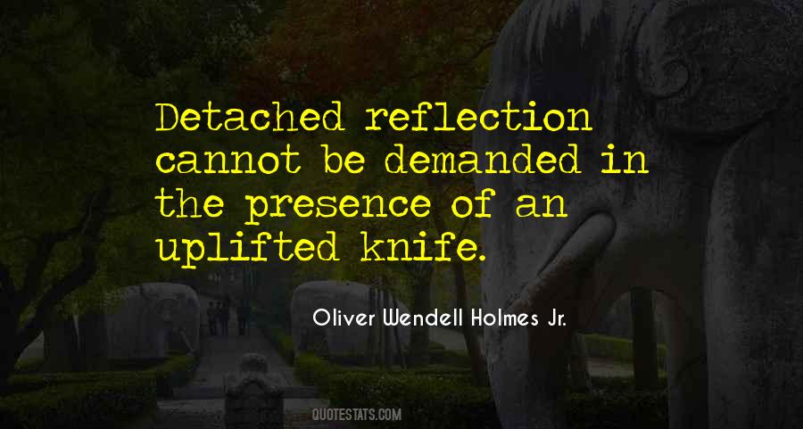 Oliver Wendell Holmes Jr. Quotes #664939