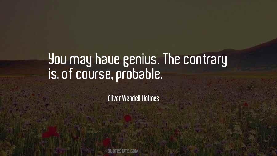 Oliver Wendell Holmes Quotes #345201