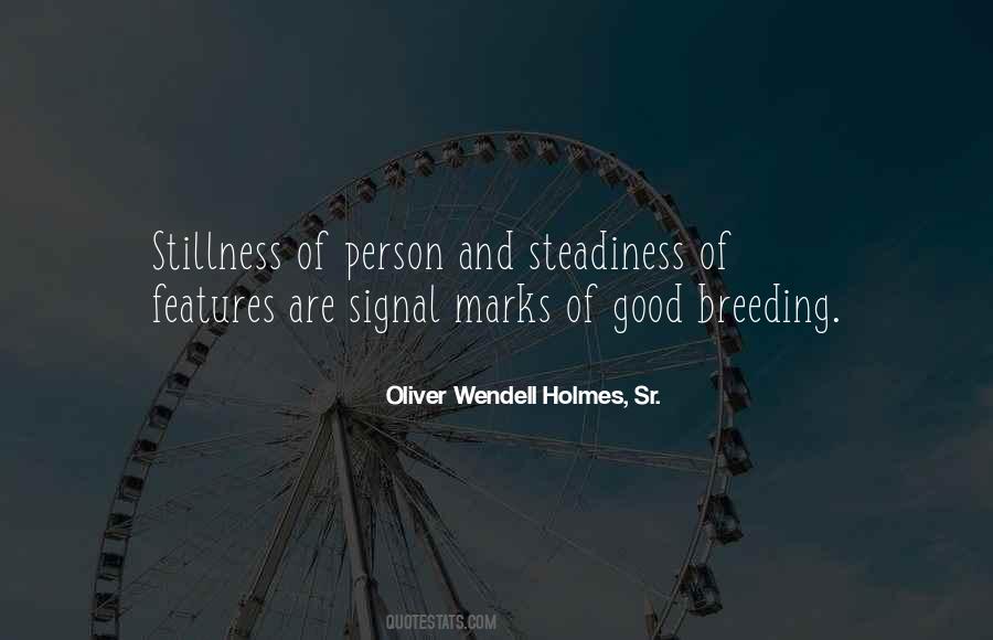 Oliver Wendell Holmes, Sr. Quotes #1346257