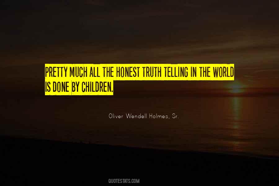 Oliver Wendell Holmes, Sr. Quotes #1556538