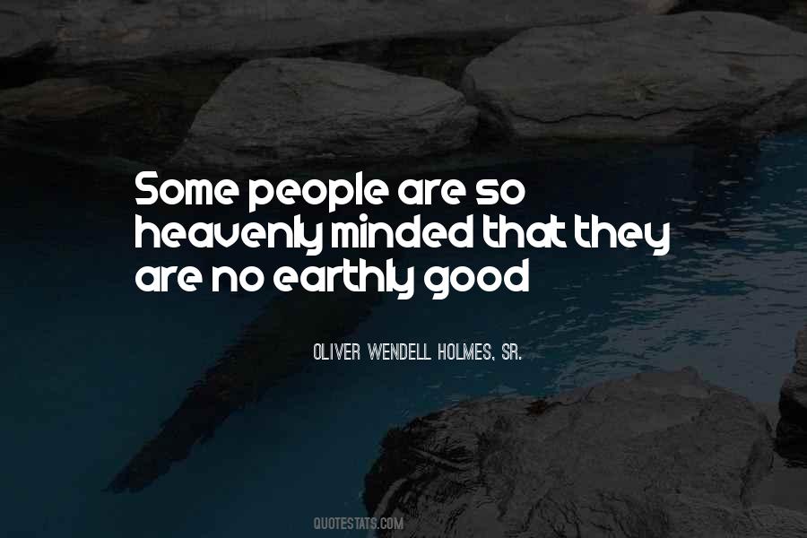 Oliver Wendell Holmes, Sr. Quotes #1577381