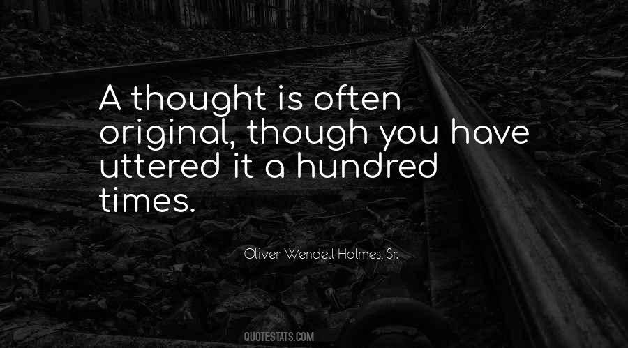 Oliver Wendell Holmes, Sr. Quotes #1778279