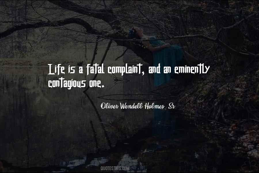 Oliver Wendell Holmes, Sr. Quotes #1784565