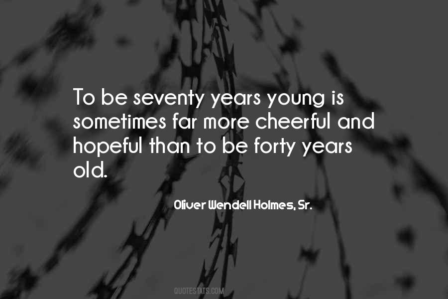 Oliver Wendell Holmes, Sr. Quotes #1804341