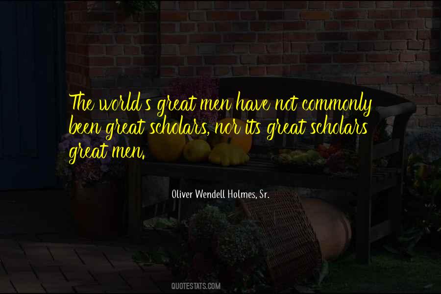 Oliver Wendell Holmes, Sr. Quotes #19598