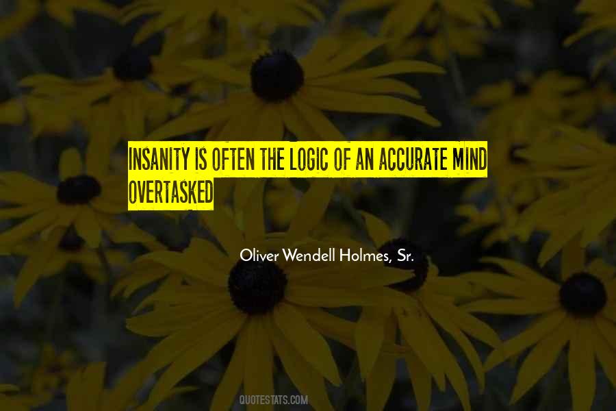 Oliver Wendell Holmes, Sr. Quotes #376312