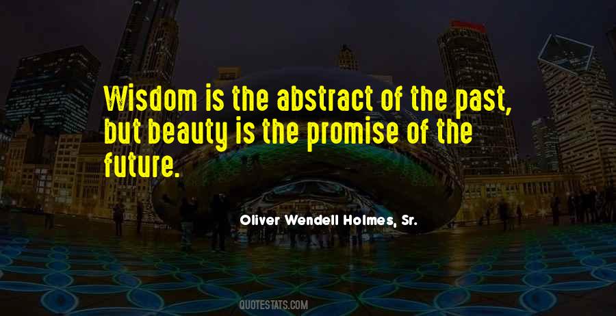 Oliver Wendell Holmes, Sr. Quotes #976404