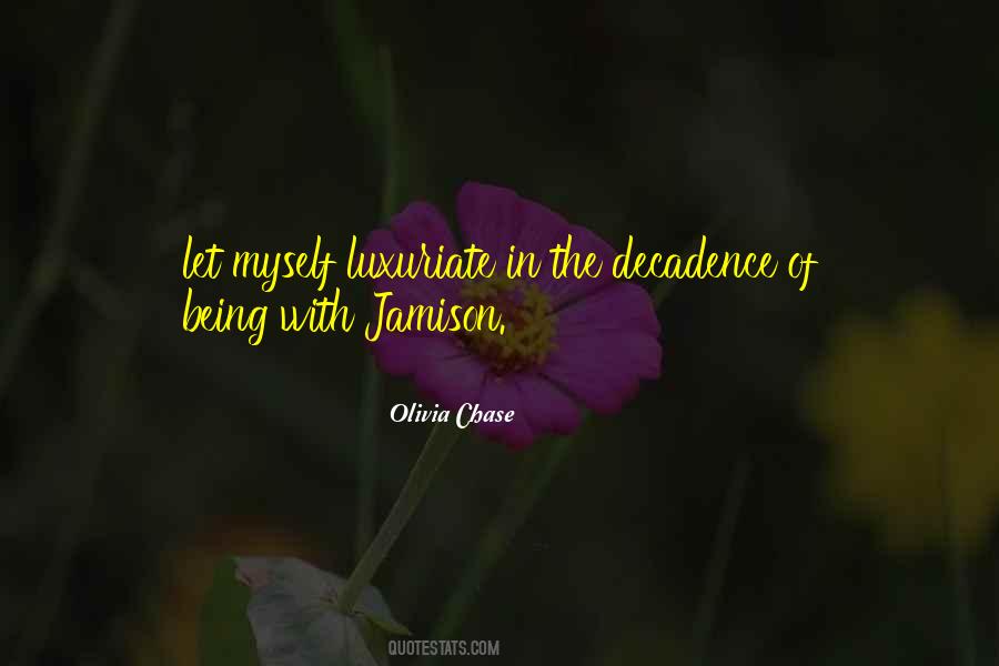 Olivia Chase Quotes #1669312