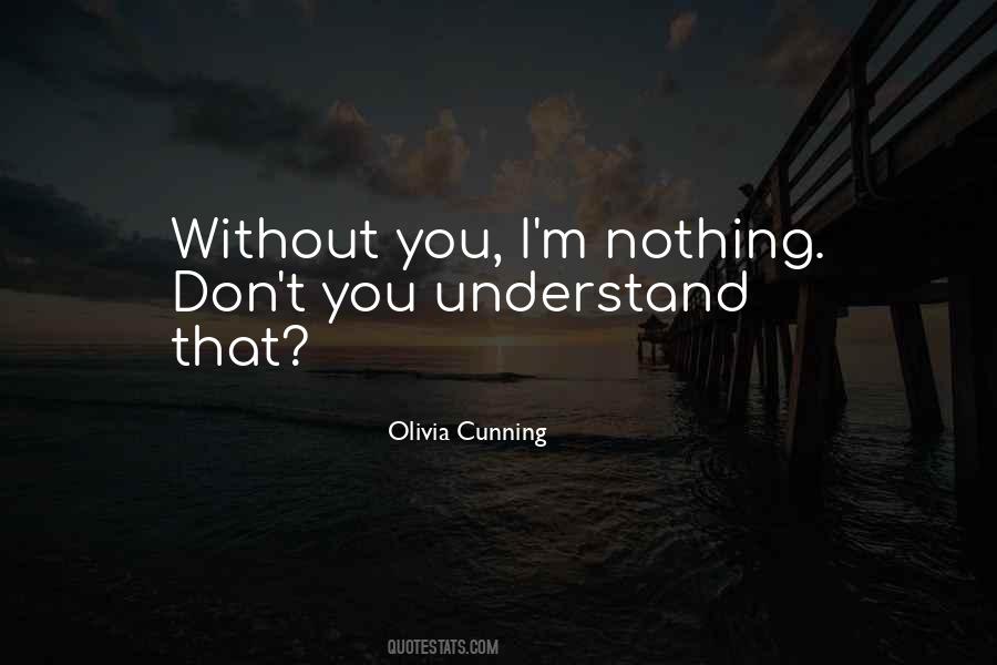 Olivia Cunning Quotes #1119703