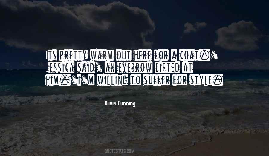 Olivia Cunning Quotes #1555851