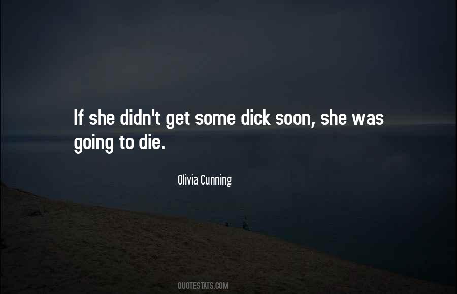 Olivia Cunning Quotes #1734963