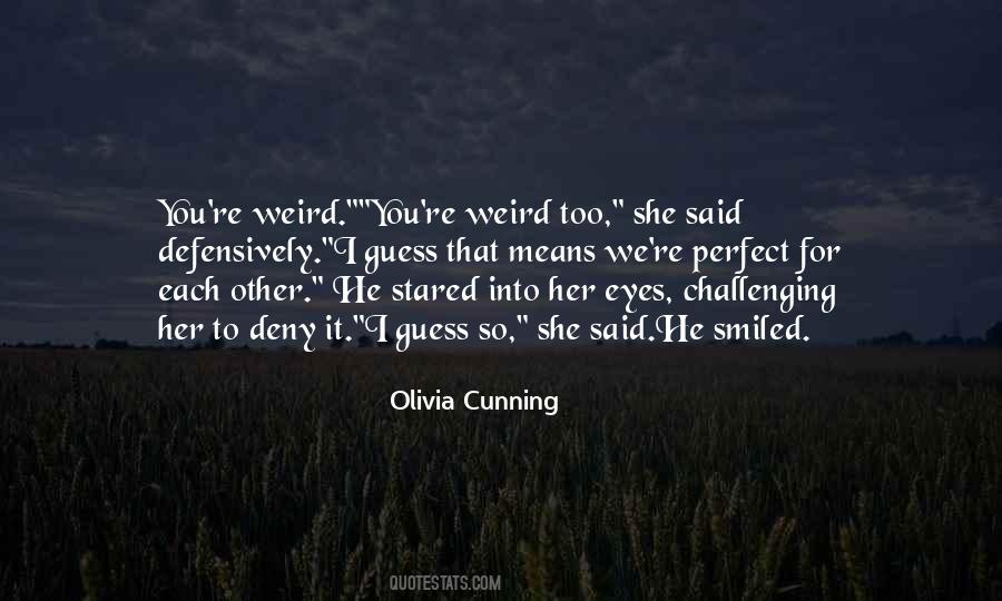 Olivia Cunning Quotes #1797581