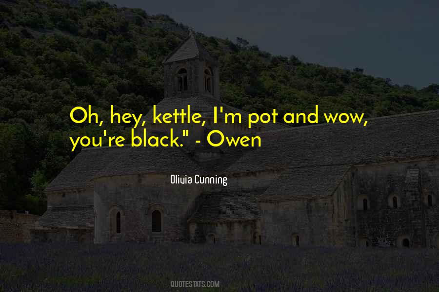 Olivia Cunning Quotes #504766