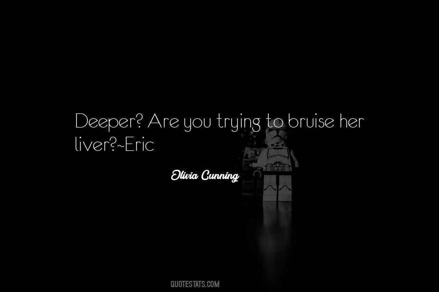 Olivia Cunning Quotes #690951