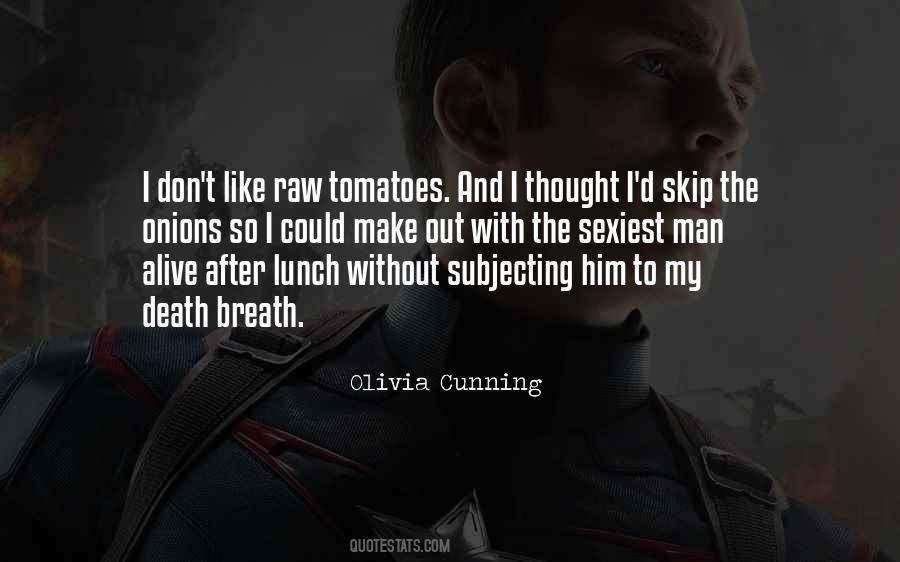 Olivia Cunning Quotes #887855