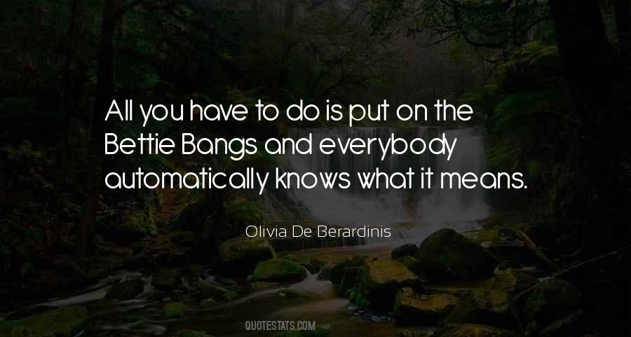 Olivia De Berardinis Quotes #1263153