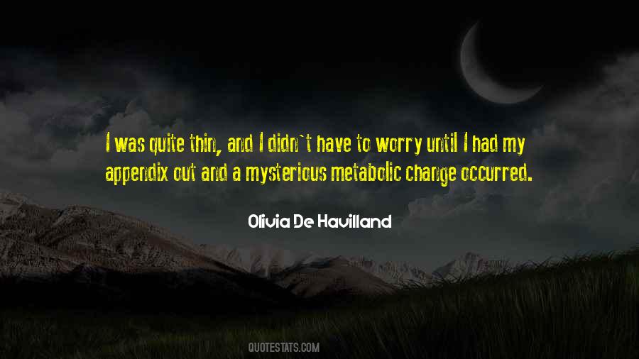 Olivia De Havilland Quotes #560731